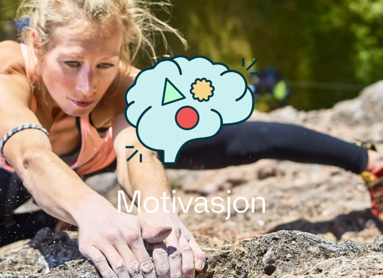 Kvinne i klatrevegg med mestringspodden-logo og tittelen Motivasjon 